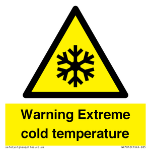 Warning Extreme cold temperature